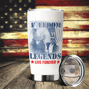 Freedom Legends Live Forever Trump 2024 Fat Tumbler HO82 63046