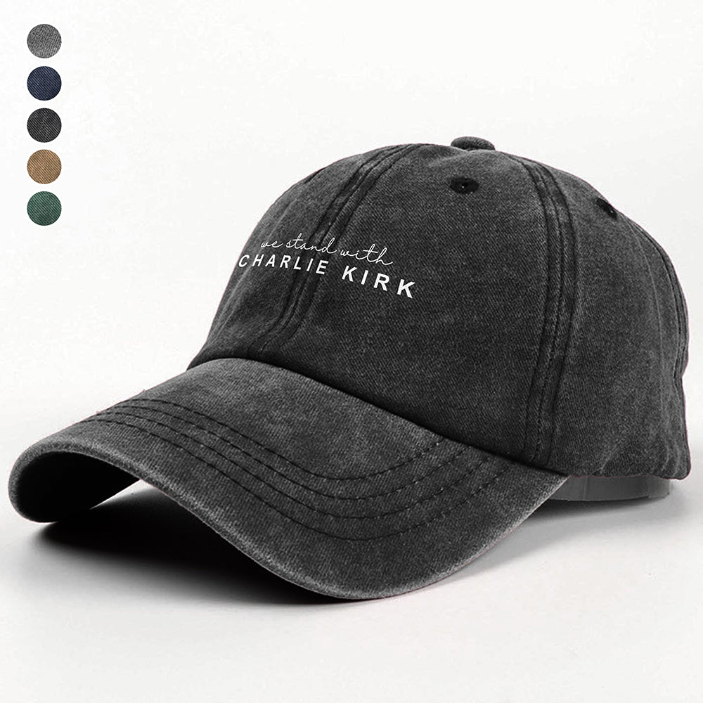 We Stand With Charlie Kirk Washed Denim Baseball Cap HO82 65866