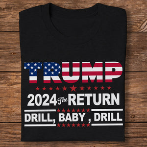 Trump 2024 Drill Baby Drill US Flag Republican 4th Of July Shirt DM01 62917