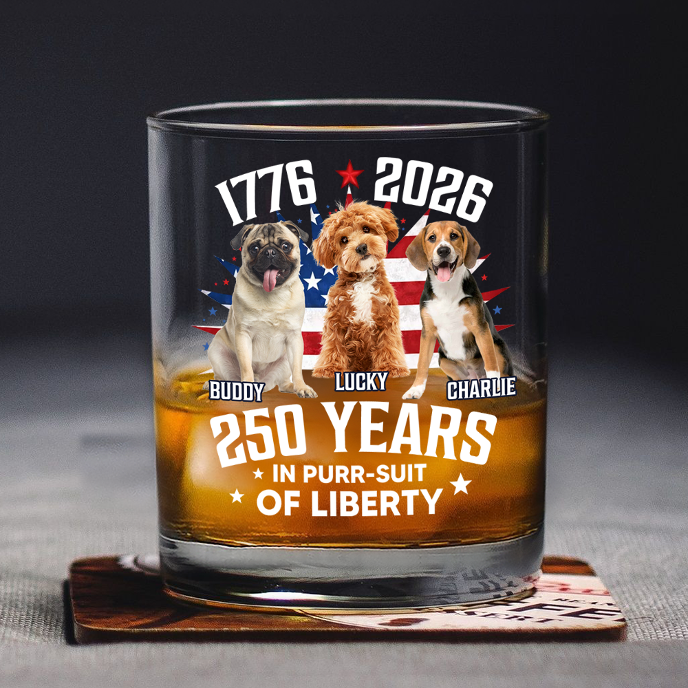 Custom Photo 250 Years In Purr-suit Of Liberty Vintage Dog Whiskey Glass HO82 901240
