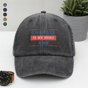 Charlie Kirk Is My Hero Make America Great Again Washed Denim Baseball Cap HO82 65854