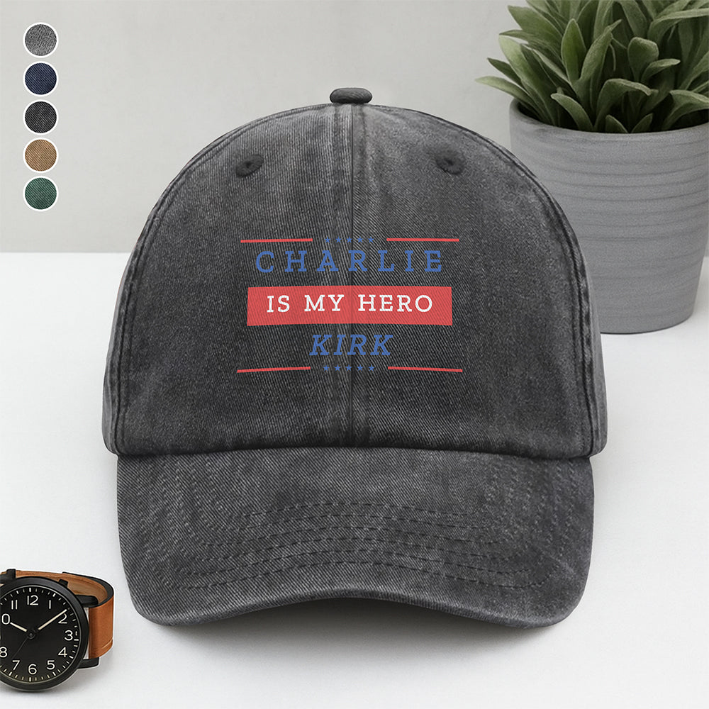 Charlie Kirk Is My Hero Make America Great Again Washed Denim Baseball Cap HO82 65854