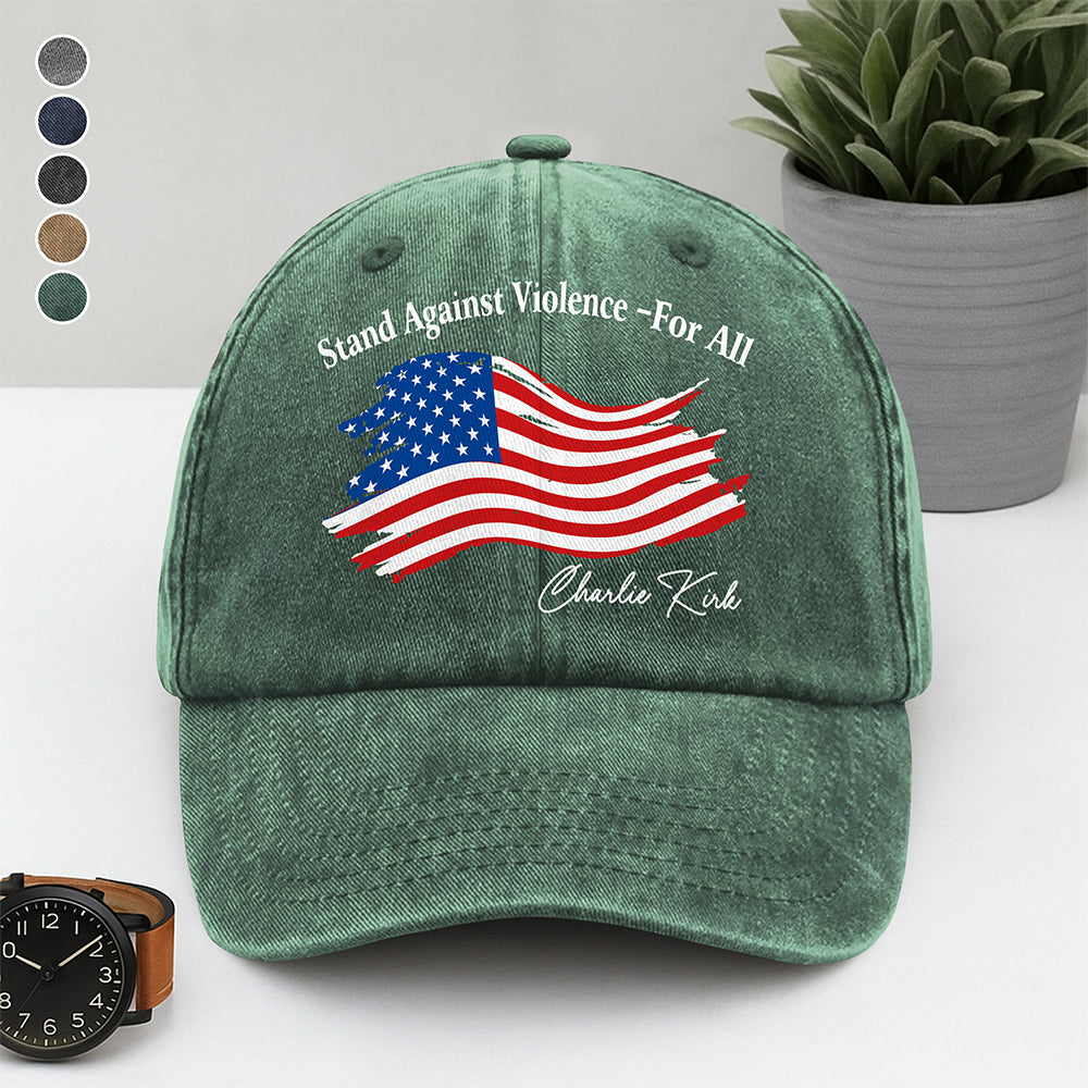 Stand Against Violence - For All Charlie Kirk Washed Denim Baseball Cap HA75 64548