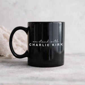 We Stand With Charlie Kirk Black Mug HO82 65864