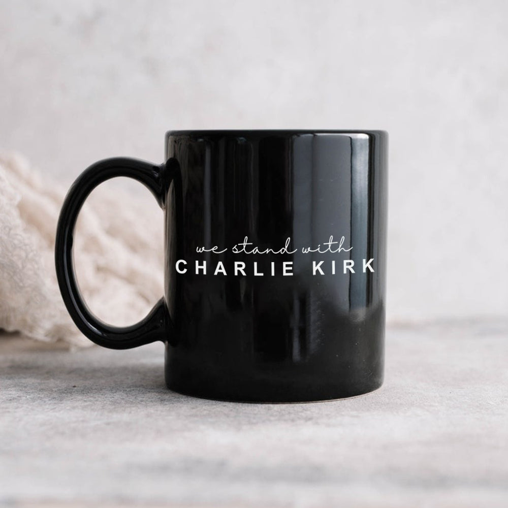 We Stand With Charlie Kirk Black Mug HO82 65864