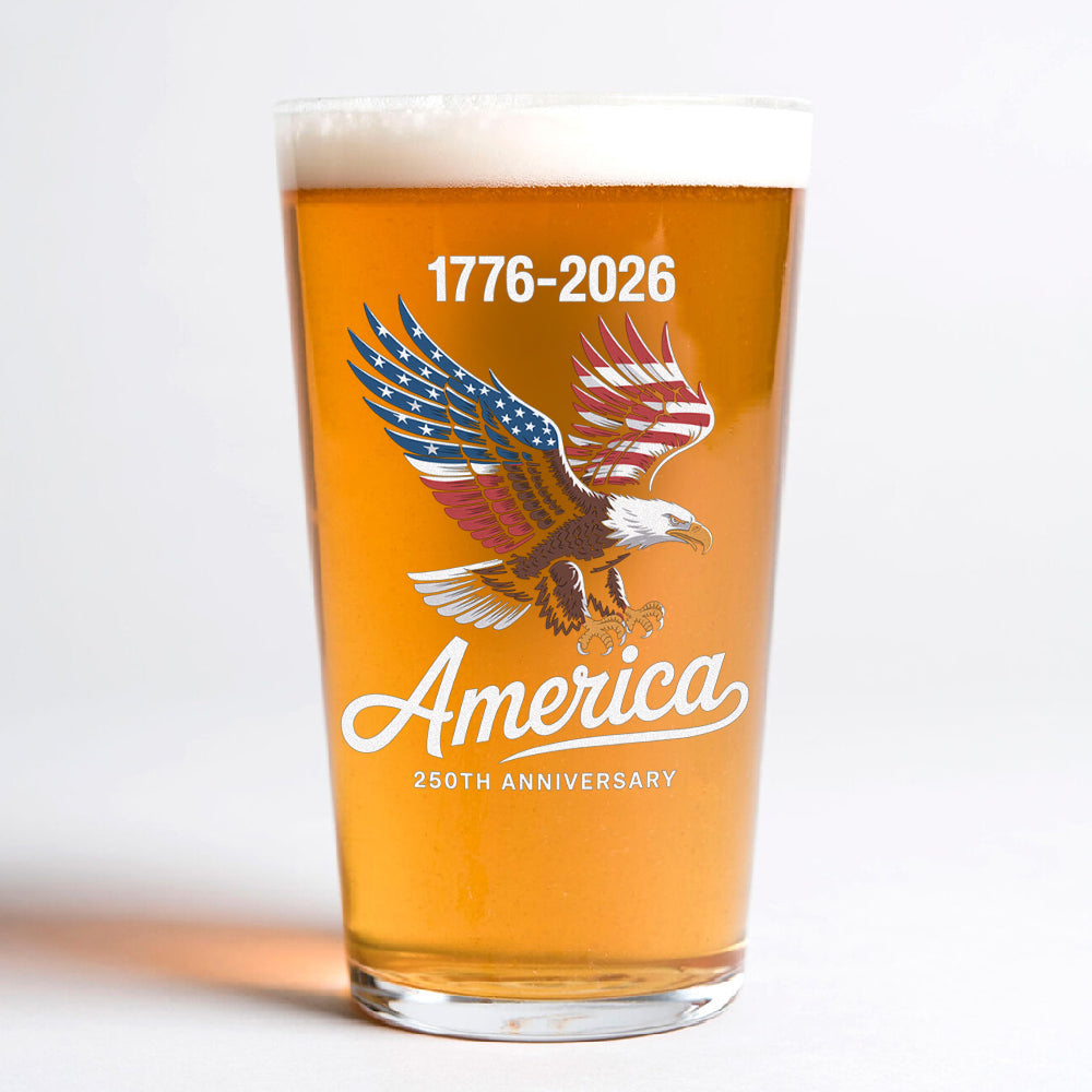 Celebrate 250 Years Of America USA Anniversary 1776-2026 Print Beer Glass HO82 894514