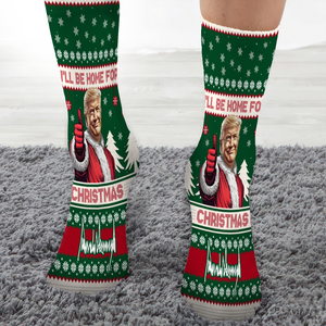 Trump I'll Be Home For Christmas Socks N369 HA75 64126