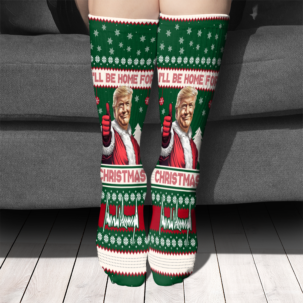 Trump I'll Be Home For Christmas Socks N369 HA75 64126