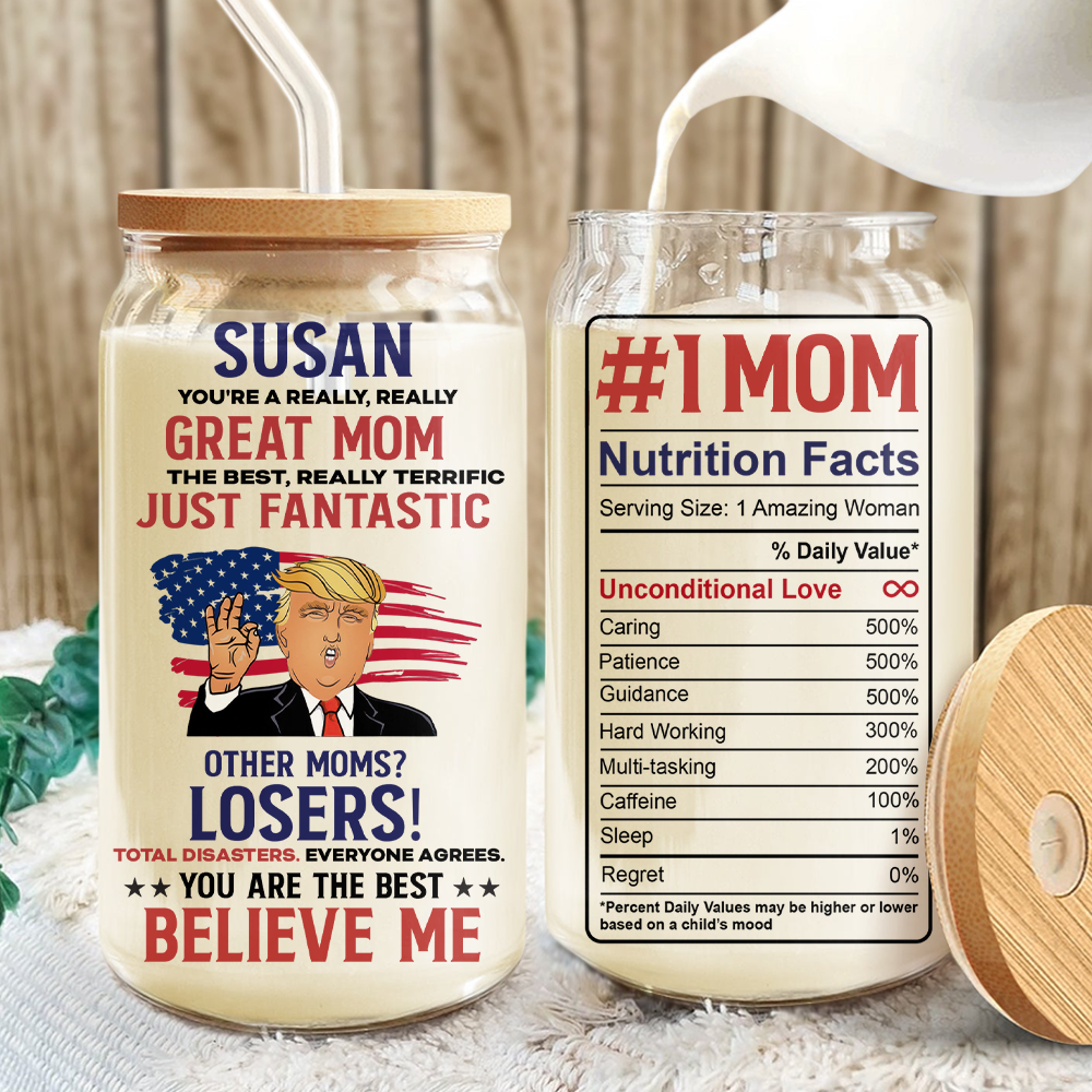 Personalized You're A Really Really Great Trump Mom, Trump Dad Glass Can With Lid LM32 65325