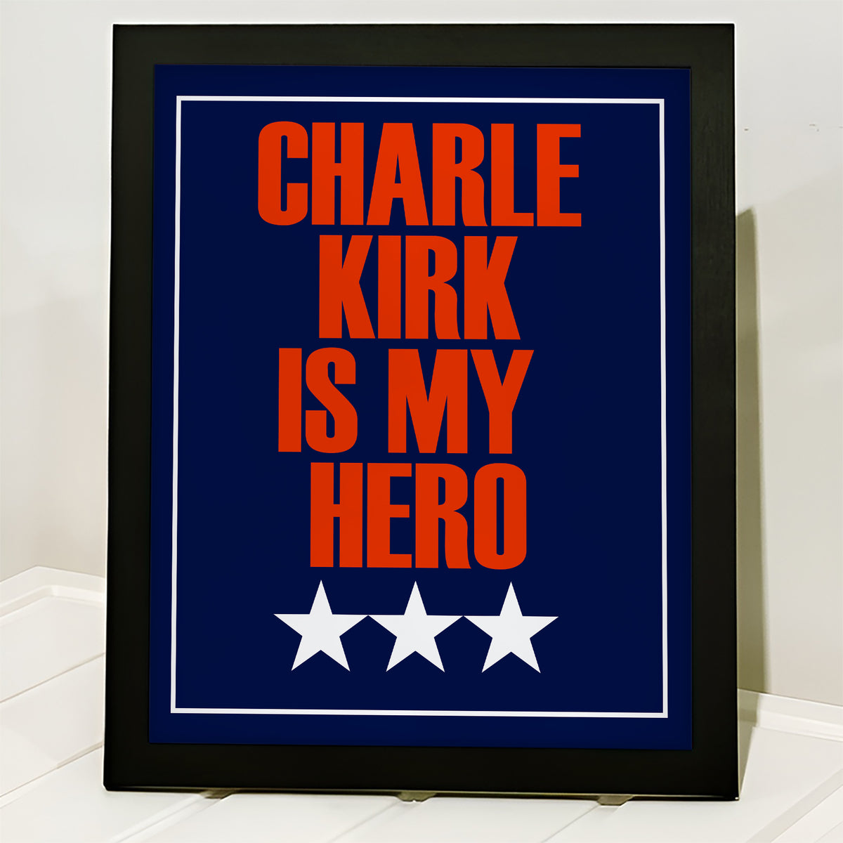 Charlie Kirk Is My Hero Picture Frame HO82 65918