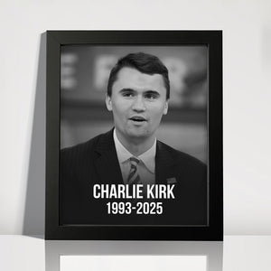 The Legend Charlie Kirk 1993 - 2025 Memorial Picture Frame TH10 64433