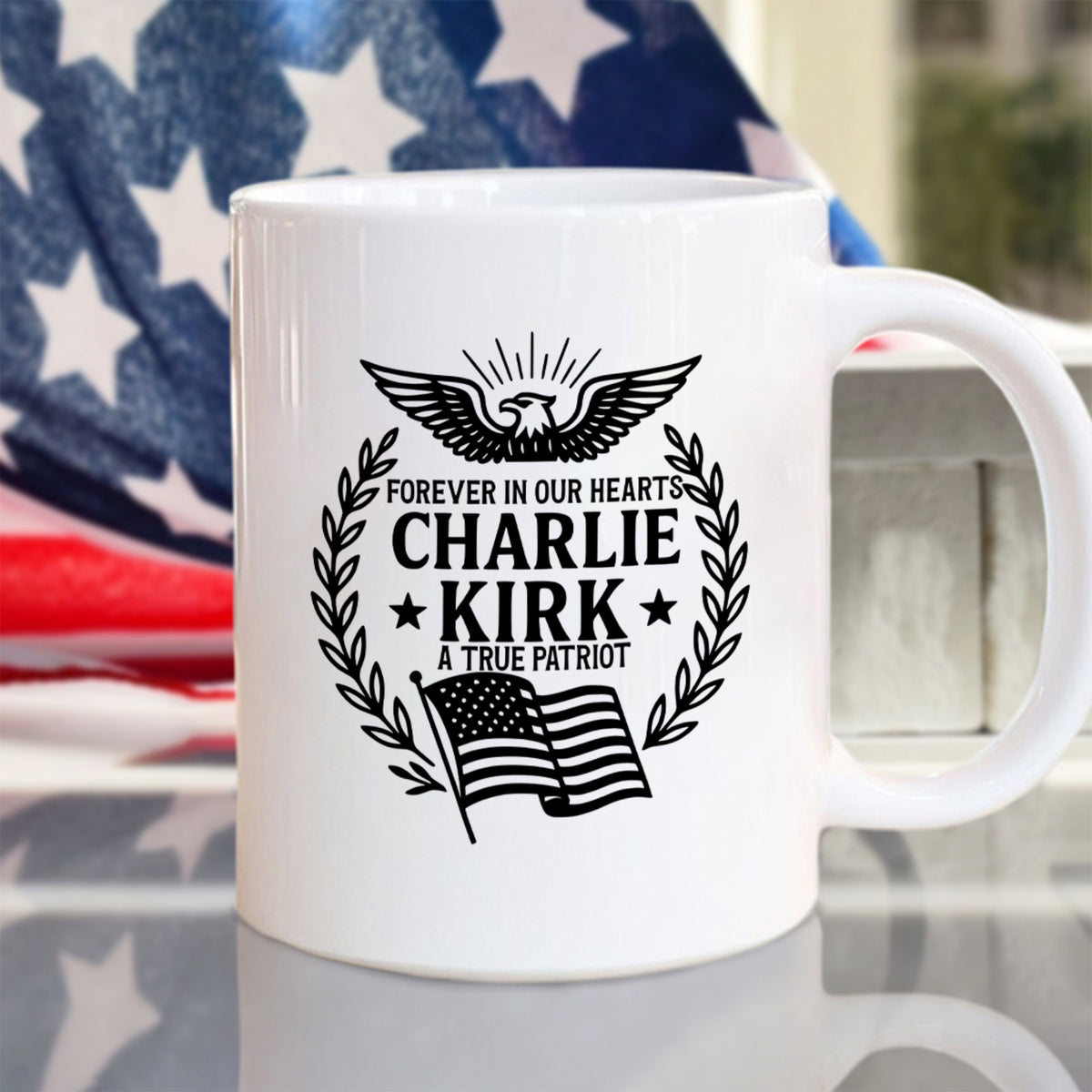 Charlie Kirk Forever In Our Hearts White Mug HO82 65924