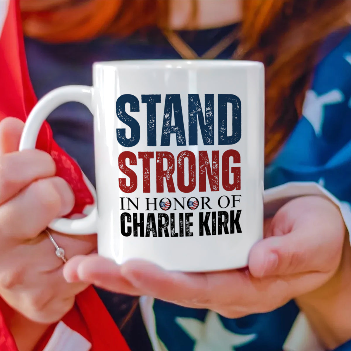 Stand Strong, In Memory Of Charlie Kirk White Mug HO82 65916