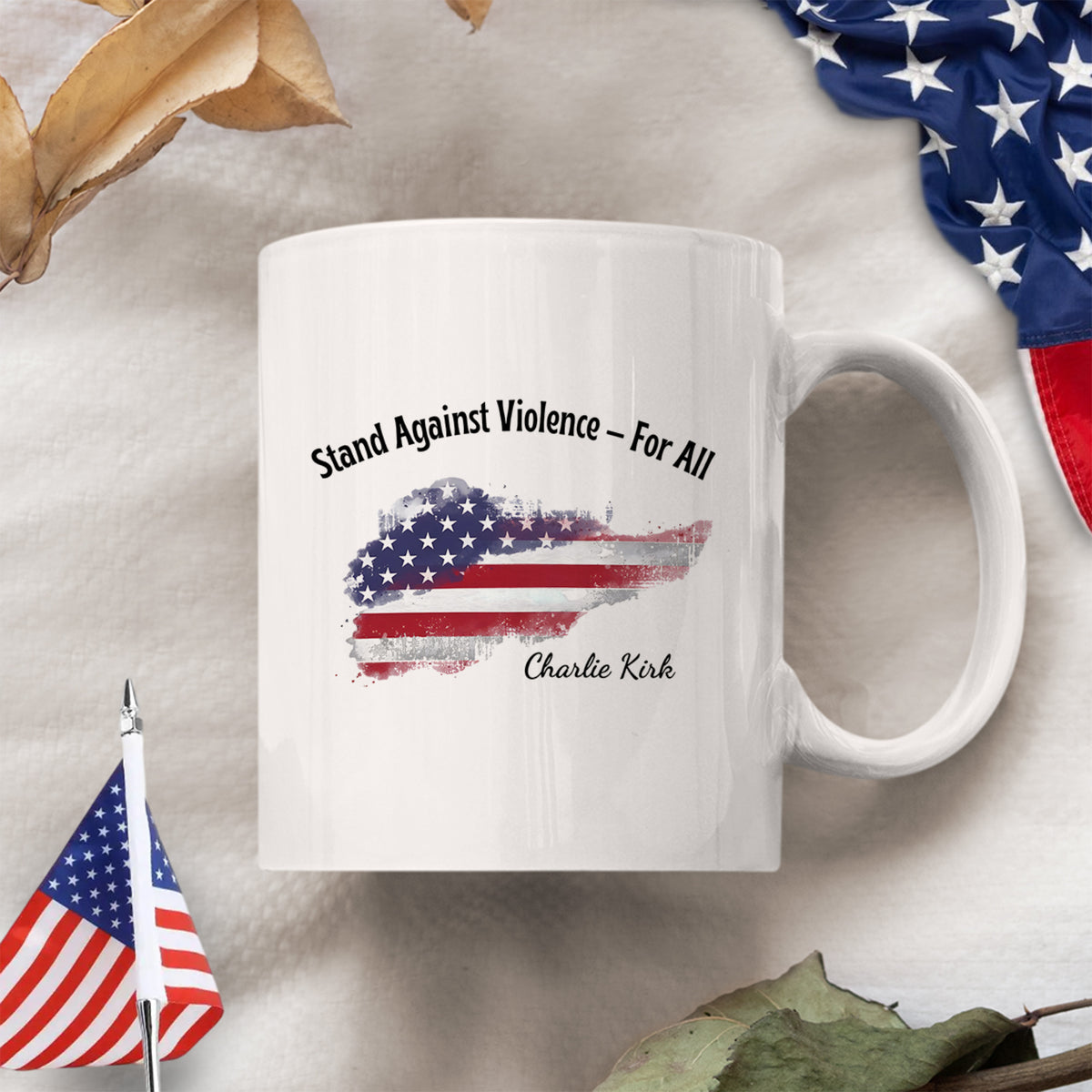 Stand Against Violence For All - Charlie Kirk White Mug HO82 65938