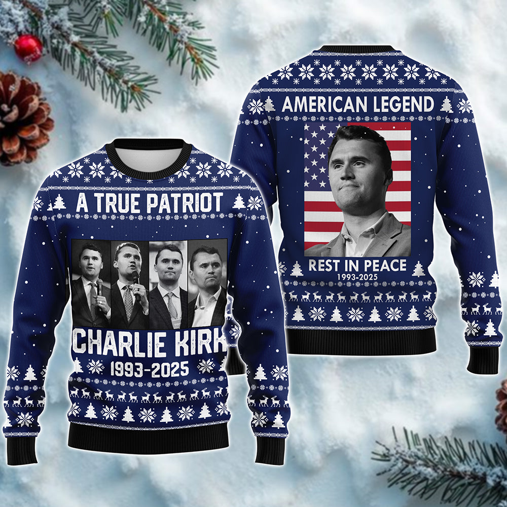 A True Patriot Charlie Kirk Ugly Sweatshirt TH10 64581