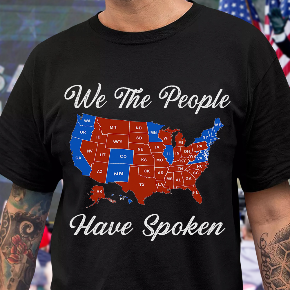 We The People Have Spoken Dark Shirt HA75 63990