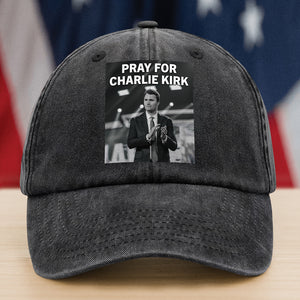 Pray For Charlie Kirk Washed Denim Baseball Cap CH07 67466
