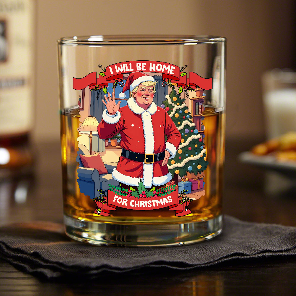 I Will Be Home For Christmas Trump Santa Claus Rock Glass HA75 63683