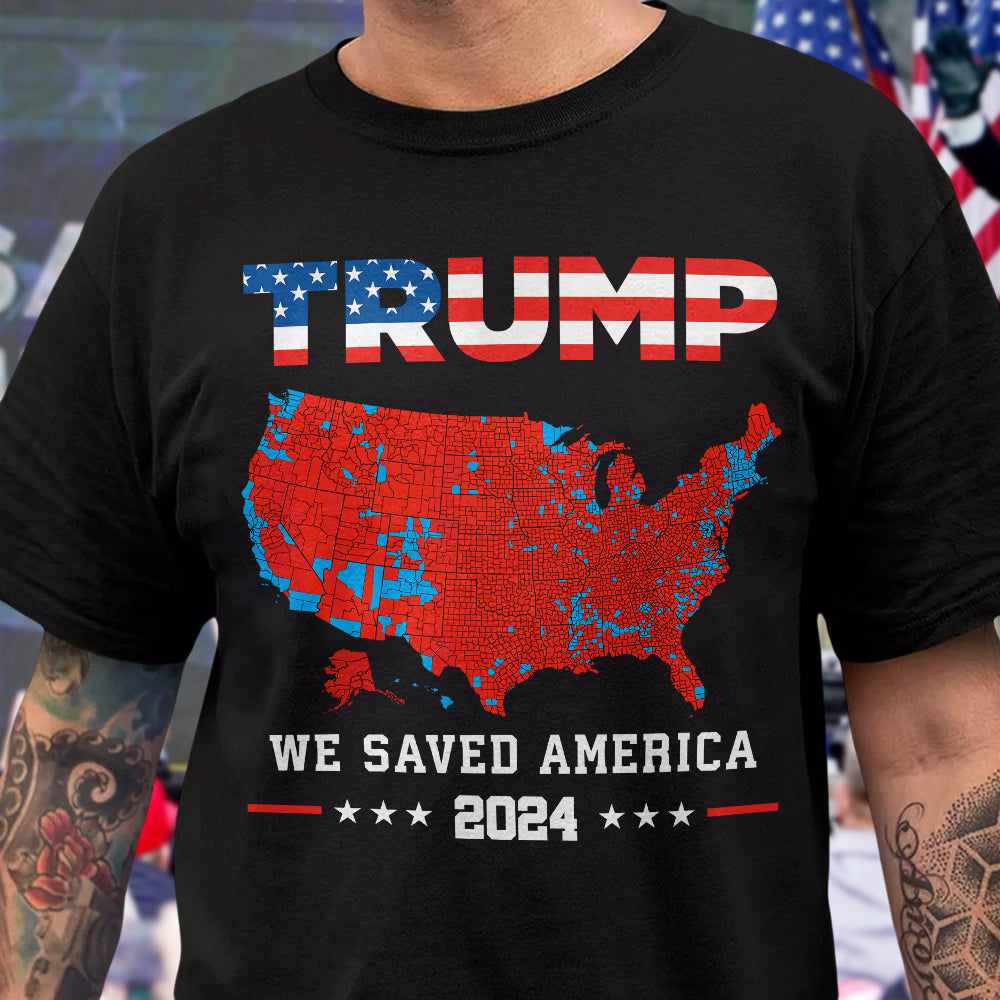 Trump We Saved America 2024 Frontside Black Shirt HA75 63787