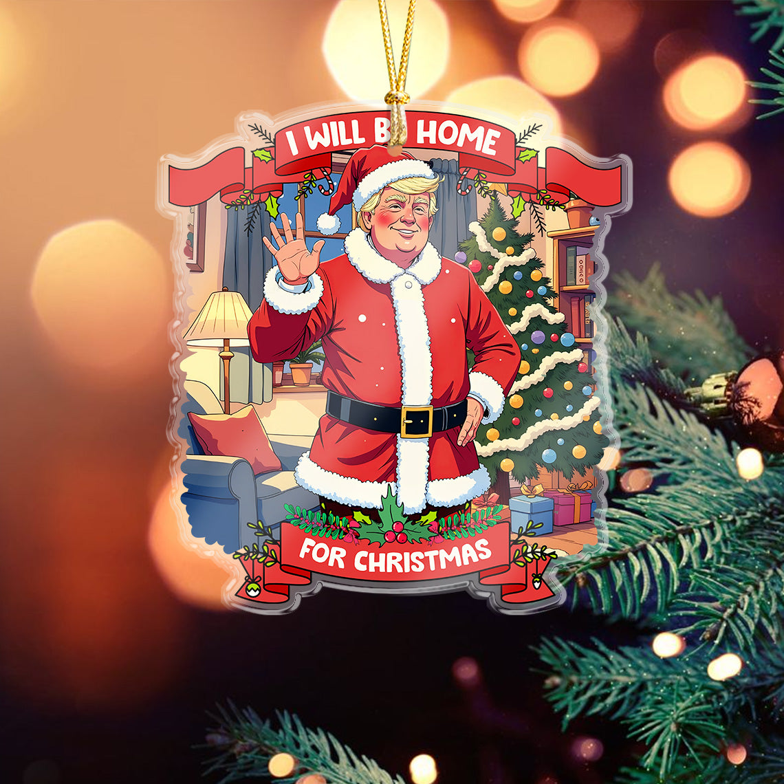 I Will Be Home For Christmas Trump Santa Claus Acrylic Ornament HA75 63675