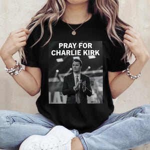 Pray For Charlie Kirk Dark Shirt CH07 67462