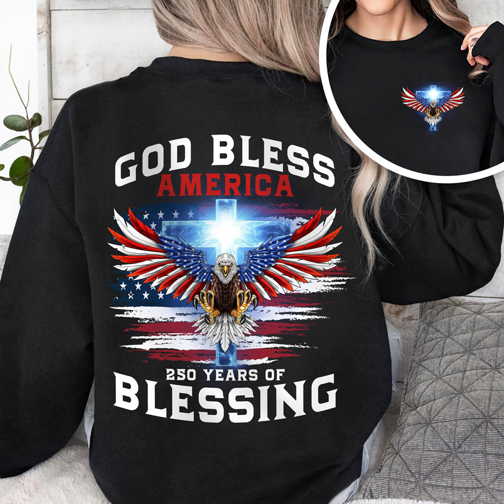 250 Years of Blessing Shirt, Patriotic God Bless America Eagle Back & Front Dark Shirt HO82 901054