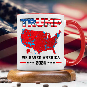 Trump We Saved America 2024 Accent Mug HA75 63795