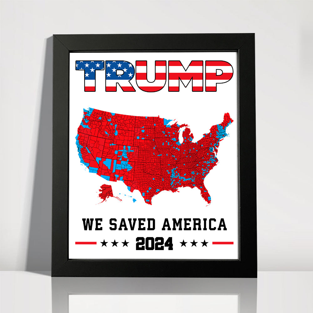 Trump We Saved America 2024 Picture Frame HA75 63801