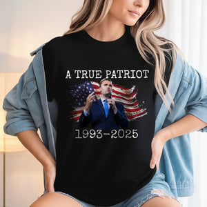 A True Patriot Charlie Kirk Memorial Dark Shirt CH07 67412