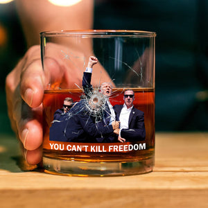 You Can't K*ll Freedom Donald Trump Rock Glass TH10 64073