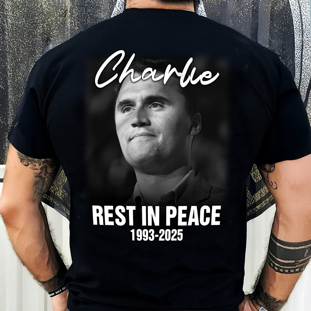 Rest in Peace Charlie Kirk Memorial 1993–2025 Back Side Dark Shirt CH07 67496