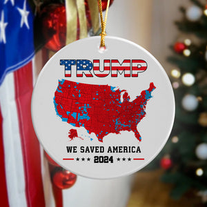 Trump We Saved America 2024 Ceramic Ornament HA75 63803