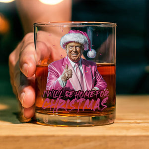 Trump With Santa Hat I'll Be Home for Christmas Rock Glass HA75 63647