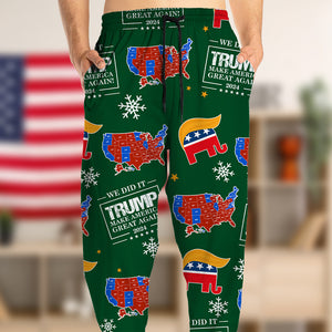 We Did It Trump Make America Great Again Sweatpants N304 HA75 64032