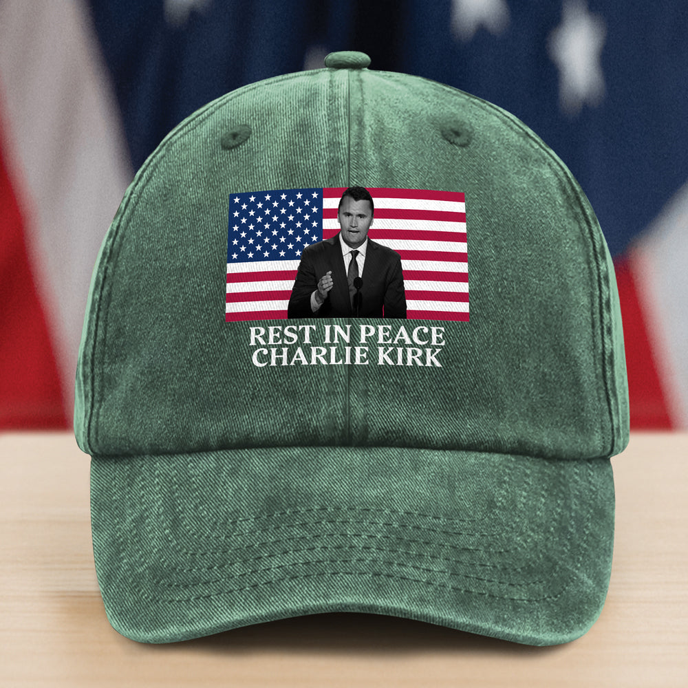 Rest In Peace Charlie Kirk Washed Denim Baseball Cap CH07 67380
