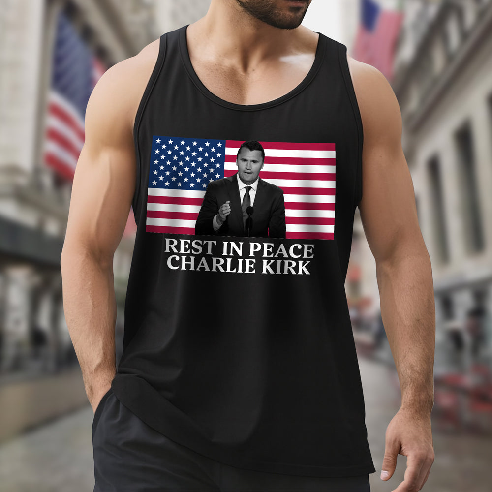 Rest In Peace Charlie Kirk Tanktop CH07 67378