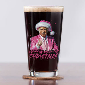 Trump With Santa Hat I'll Be Home for Christmas Beer Glass HA75 63641