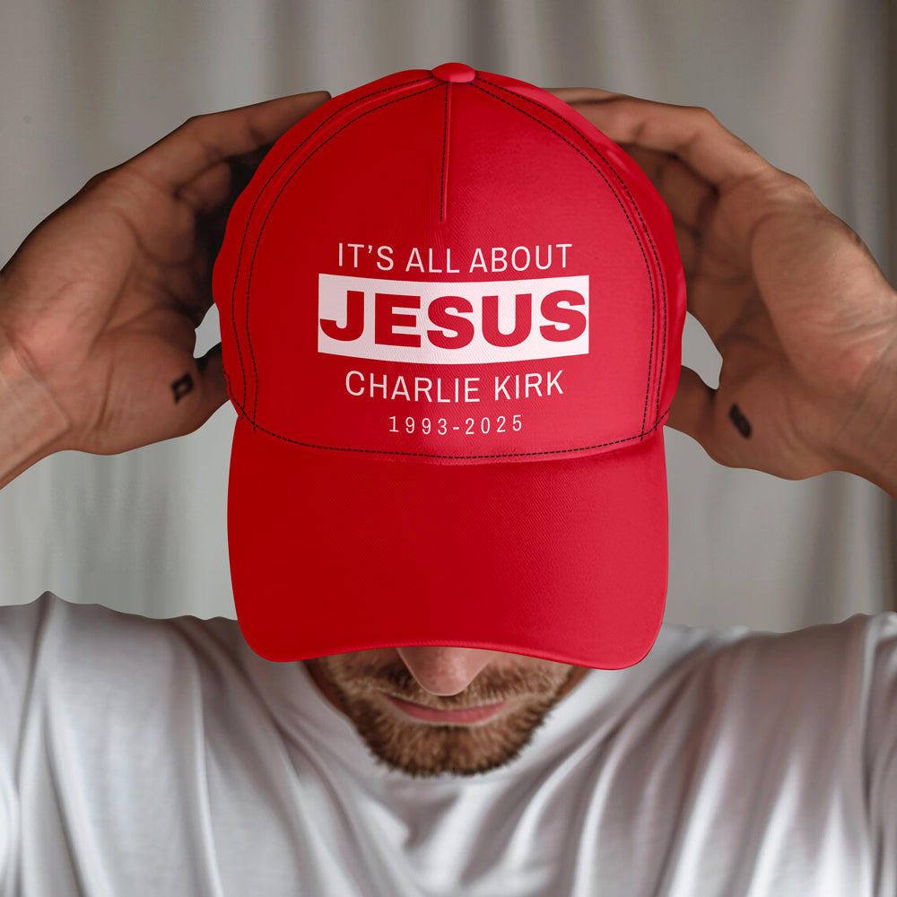 It's All About Jesus - Charlie Kirk 1993 - 2025 Classic Cap LM32 65645