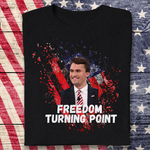 Charlie Kirk Freedom Turning Point Dark Shirt CH07 67572