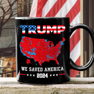 Trump We Saved America 2024 Black Mug HA75 63791