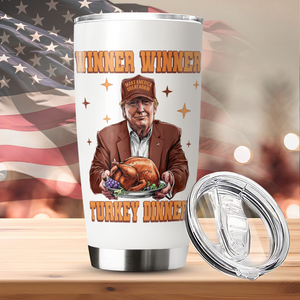 Trump Great Again Winner Turkey Dinner Fat Tumbler LM32 63925