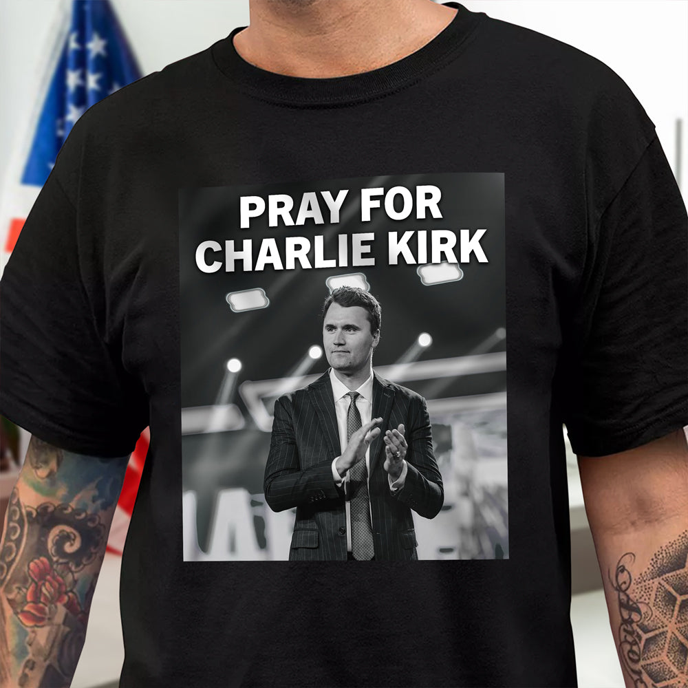 Pray For Charlie Kirk Dark Shirt CH07 67462