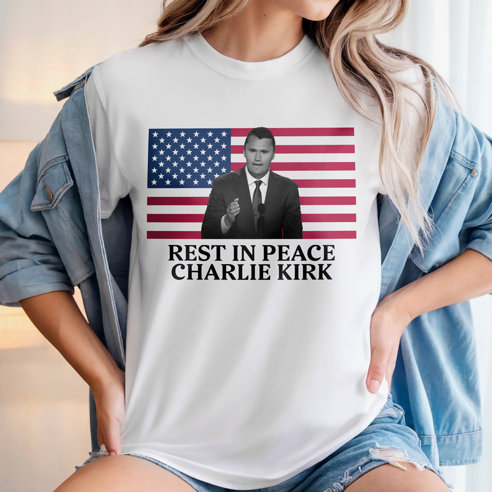 Rest In Peace Charlie Kirk Bright Shirt CH07 67376