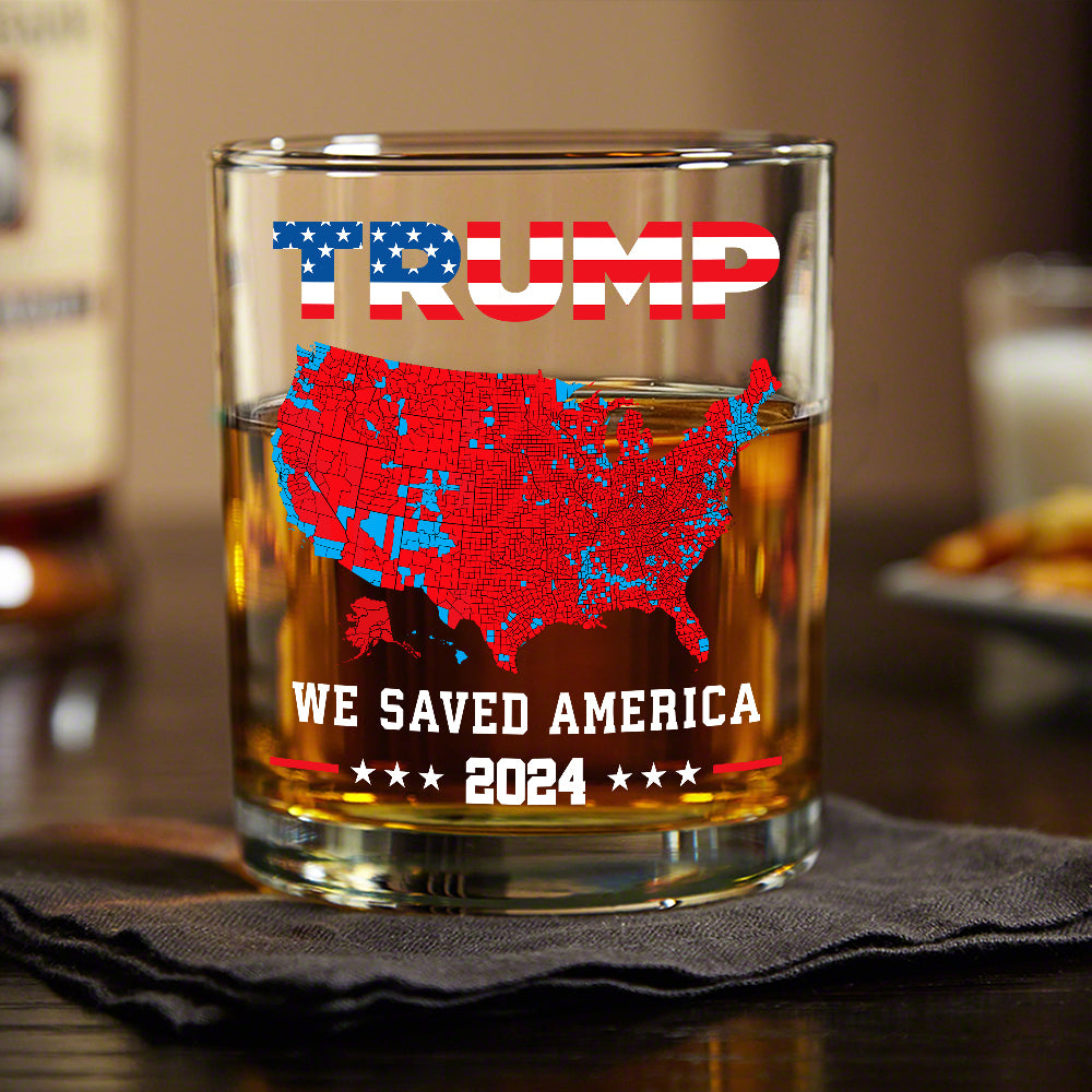 Trump We Saved America 2024 Whiskey Glass HA75 63797