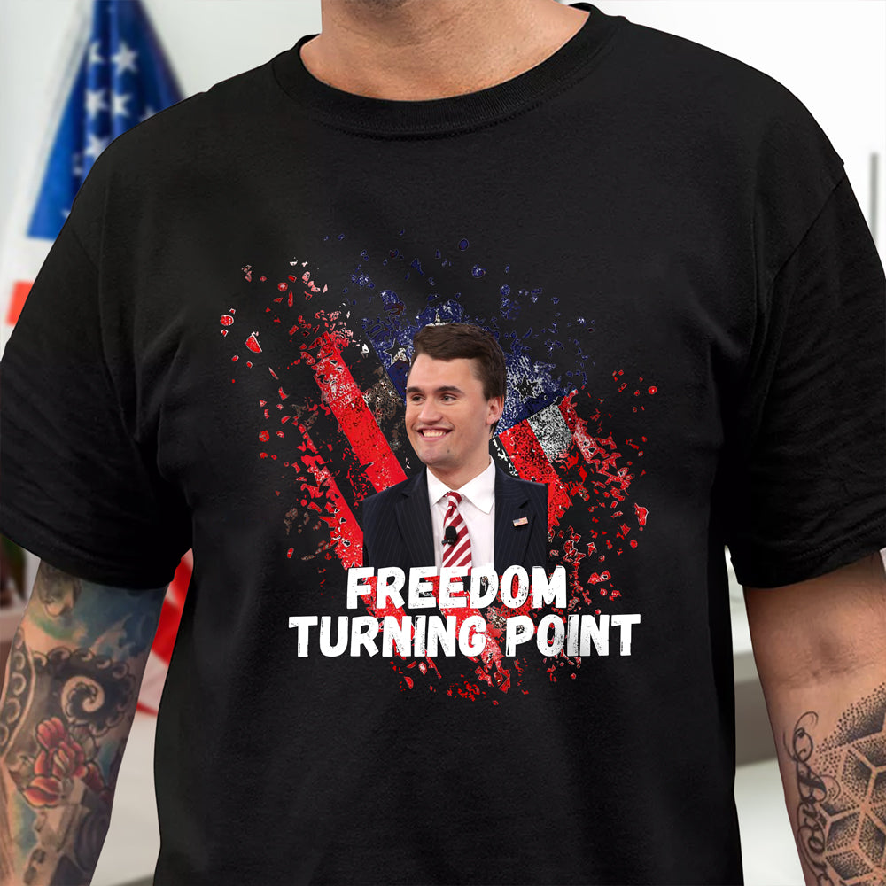 Charlie Kirk Freedom Turning Point Dark Shirt CH07 67572