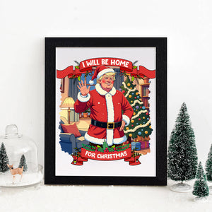 I Will Be Home For Christmas Trump Santa Claus Picture Frame HA75 63681