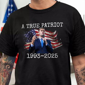 A True Patriot Charlie Kirk Memorial Dark Shirt CH07 67412