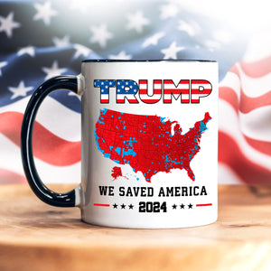 Trump We Saved America 2024 Accent Mug HA75 63795