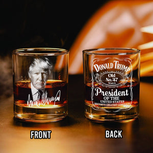 President Trump Sign Whiskey Glass N369 TH10 64111