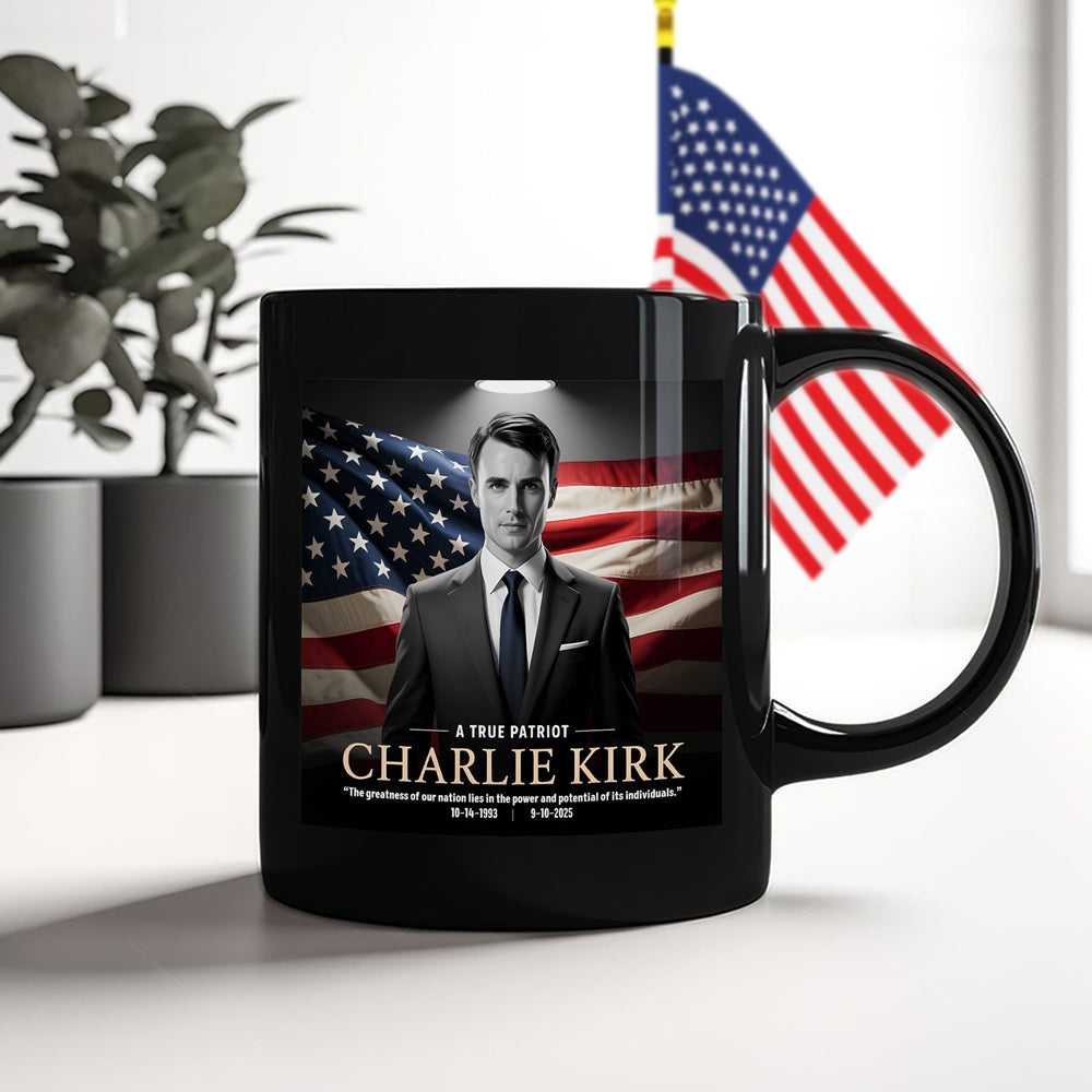 A True Patriot Charlie Kirk Memorial Black Mug CH07 67388